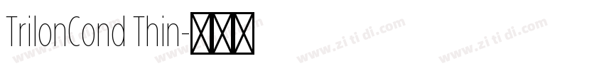 TrilonCond Thin字体转换